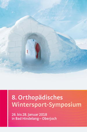 8. Orthopädisches Wintersport-Symposium 8. Orthopädisches Wintersport-Symposium